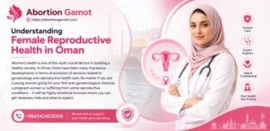 Female Reproductive Doctor Oman